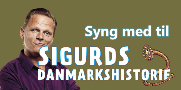 Syng selv til Sigurds Danmarkshistorie