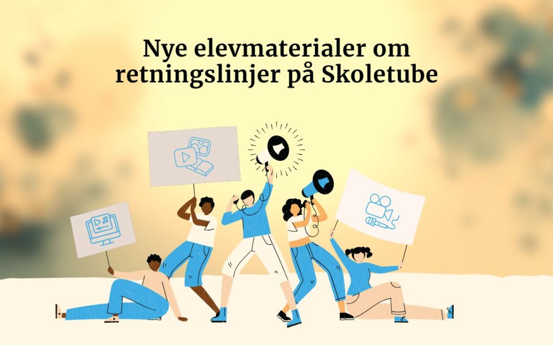 Elevmaterialer, der gør Skoletubes retningslinjer levende
